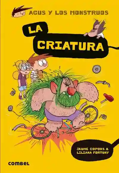 Agus y los monstruos 18: La criatura