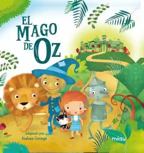 El mago de Oz. Álbum ilustrado
