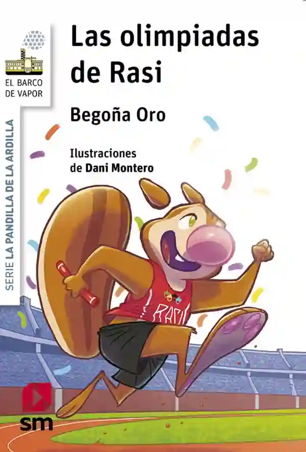 Las olimpiadas de Rasi. La pandilla de la ardilla 18
