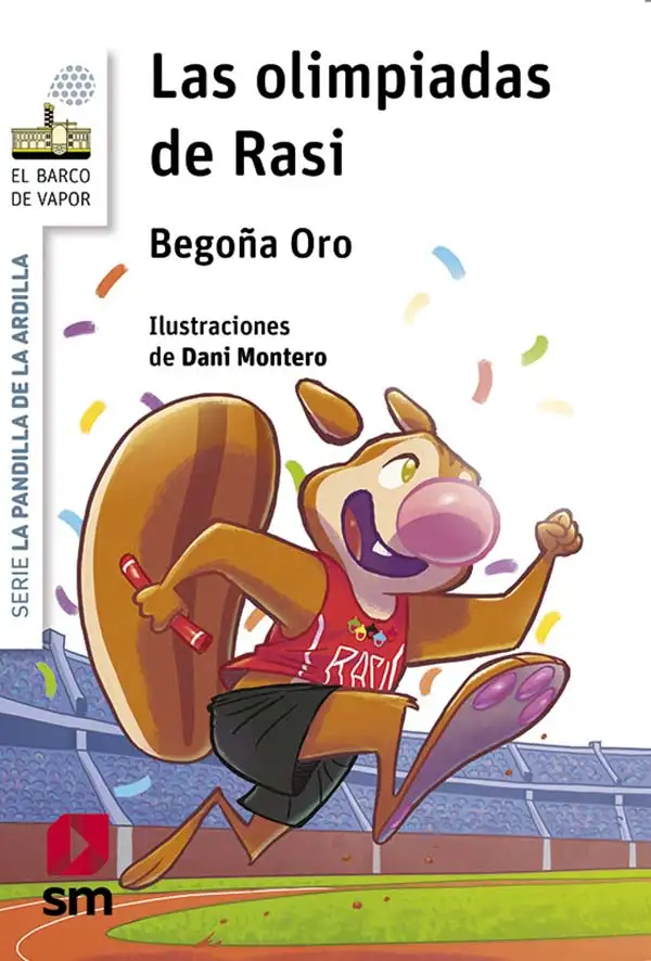 Las olimpiadas de Rasi. La pandilla de la ardilla 18