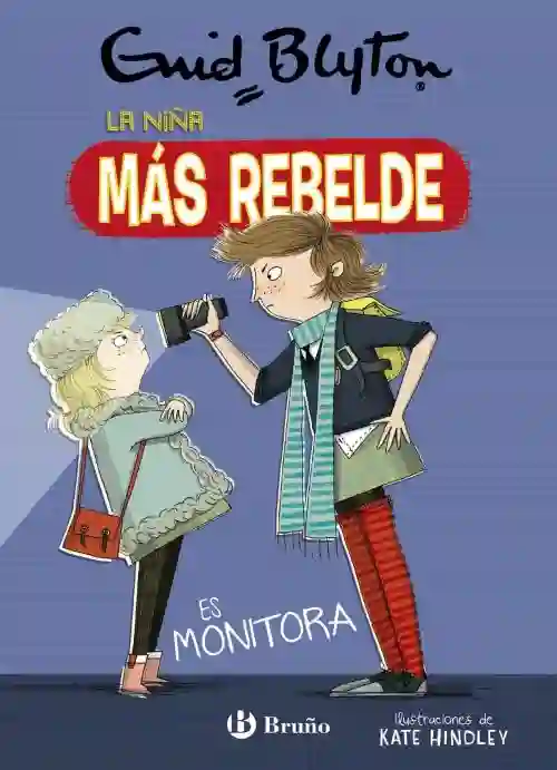 La niña más rebelde, 3. La niña más rebelde es monitora