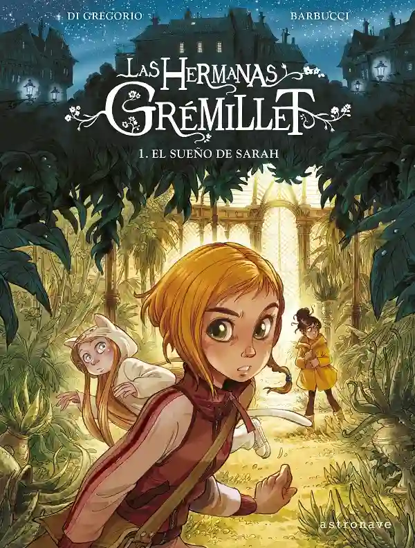 Las hermanas Grémillet. El sueño de Sarah