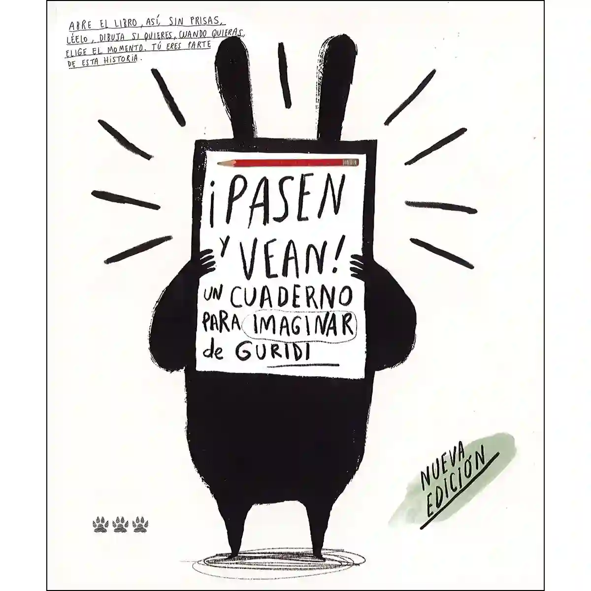Pasen y vean. Cuaderno para imaginar