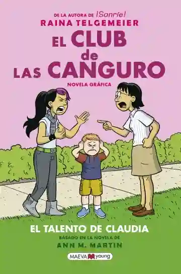 El club de las canguro 4. El talento de Claudia