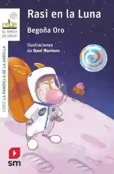 Rasi en la luna. La pandilla de la ardilla 14