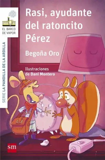 Rasi, ayudante del ratoncito Pérez. La pandilla de la ardilla 9
