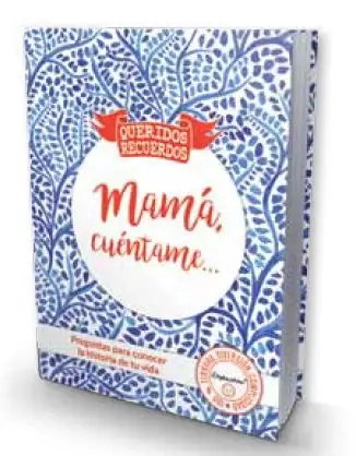Mamá, cuéntame...