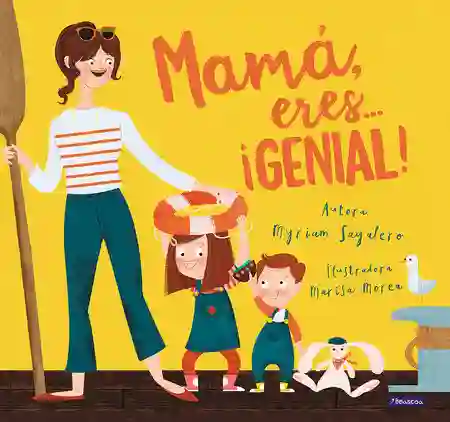 Mamá eres genial