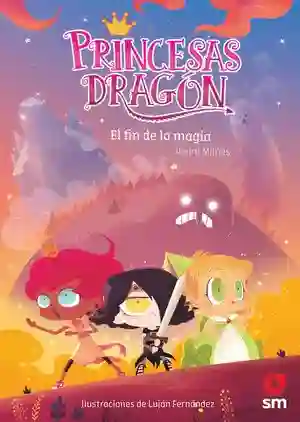 Princesas dragón 10: El fin de la magia