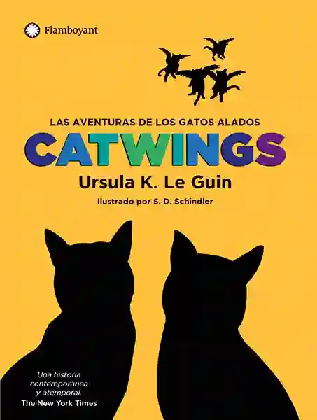 Catwings. Las aventuras de los gatos alados