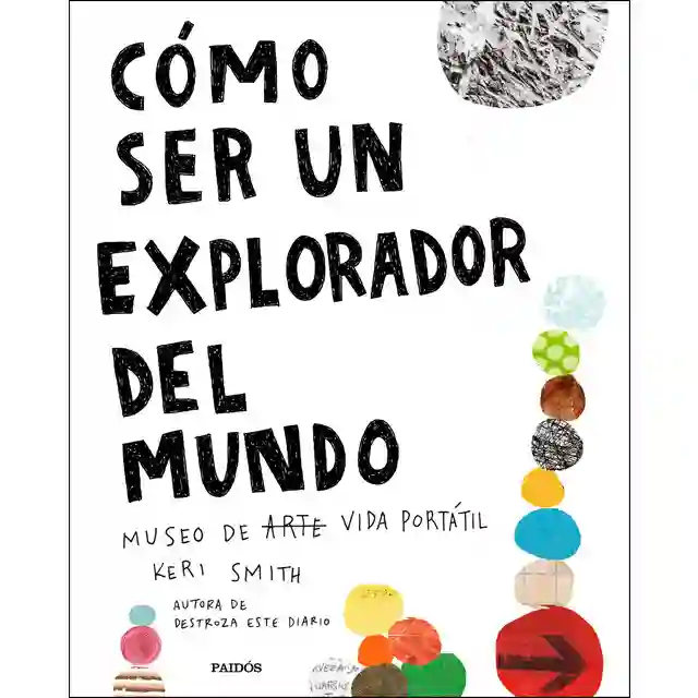 Cómo ser un explorador del mundo