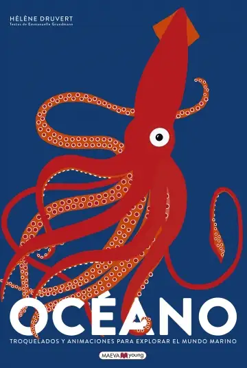 Océano. Troquelados y animaciones para explorar el mundo marino