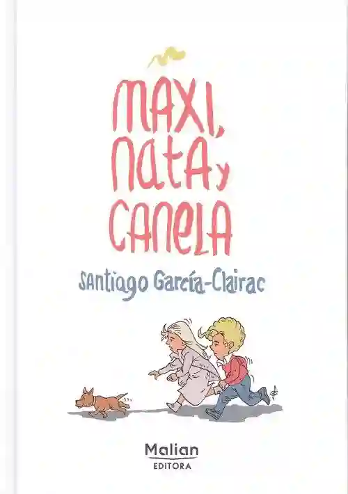 Maxi, Nata y Canela