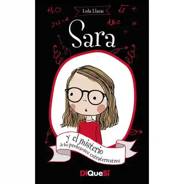 Sara y el misterio de los profesores extraterrestres