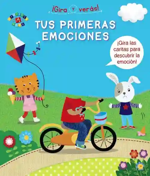 ¡Gira y verás! Tus primeras emociones