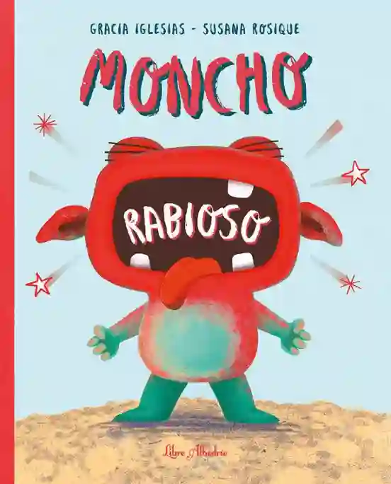 Moncho rabioso