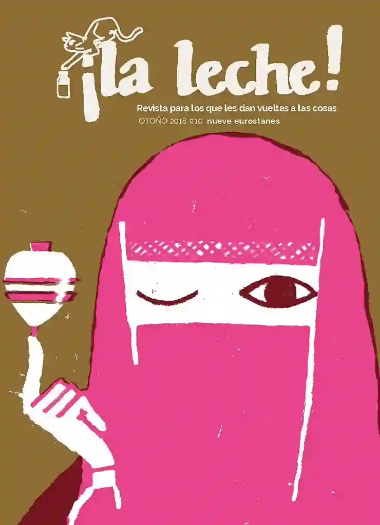 Revista ¡La leche! nº 10 Otoño 2018