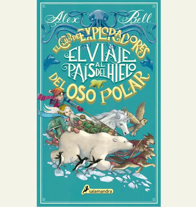 El club de exploradores del oso Polar 1: El viaje al país del hielo