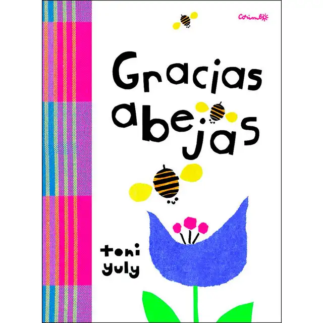 Gracias abejas