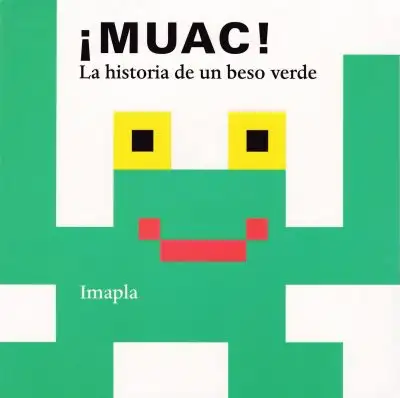 ¡Muac! , la historia de un beso verde
