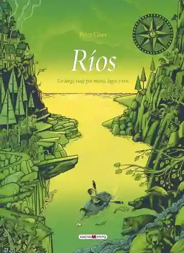 Ríos: Un largo viaje por mares, lagos y ríos