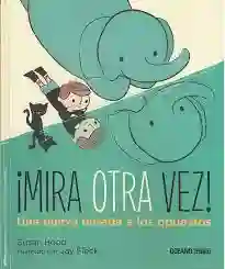 ¡Mira otra vez!