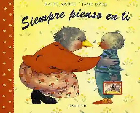 Siempre pienso en ti
