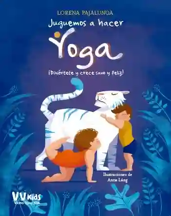 Juguemos a hacer Yoga