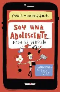 Soy una adolescente "nadie es perfecto"