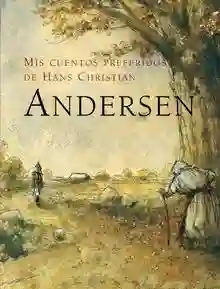 Mis cuentos preferidos de Hans Christian Andersen