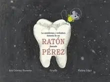 La asombrosa y verdadera historia de un ratón llamado Pérez