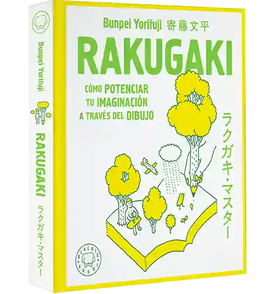 Rakugaki. Cómo potenciar tu imaginación a través del dibujo