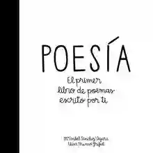 Poesía "El primer libro de poemas escrito por ti"