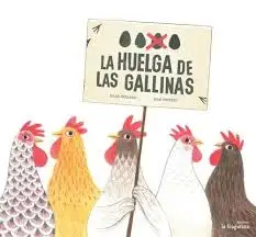 La huelga de las gallinas