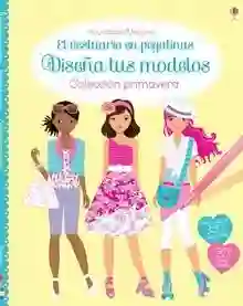 Diseña tus modelos coleccion primavera "El Vestuario en Pegatinas"