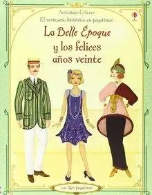 Belle epoque y los felices años veinte "El vestuario historico en pegatinas"