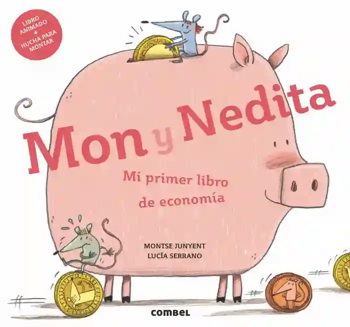 Mon y Nedita. Mi primer libro de economía.