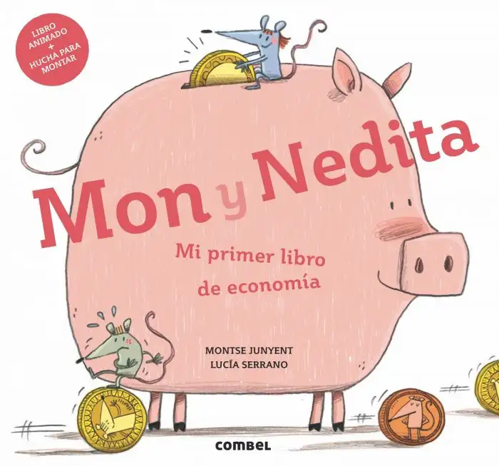 Mon y Nedita. Mi primer libro de economía.