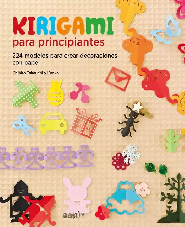 Kirigami para principiantes 224 modelos para crear decoraciones con papel
