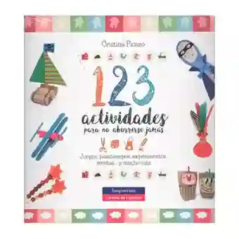 123 Actividades para no aburrirse jamás