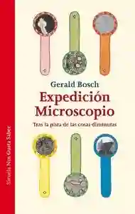 Expedición Microscopio "Tras la pista de las cosas diminutas"