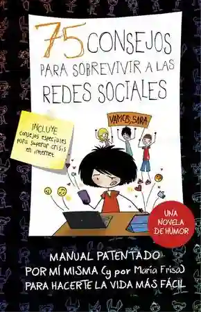 75 consejos para sobrevivir a las redes sociales