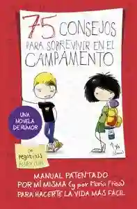 75 consejos para sobrevivir en el campamento (75 Consejos 2)