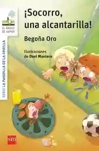 ¡Socorro, una alcantarilla!. Rasi la pandilla de la ardilla 5