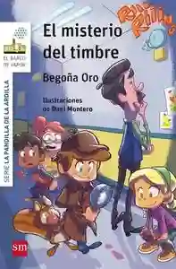 El misterio del timbre. Rasi la pandilla de la ardilla 4
