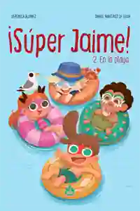 ¡Super Jaime 2! En la Playa