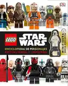 LEGO Star Wars. Enciclopedia de personajes actualizada y ampliada