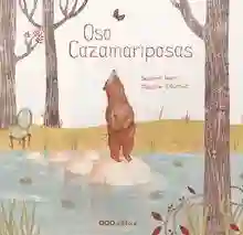 Oso Cazamariposas