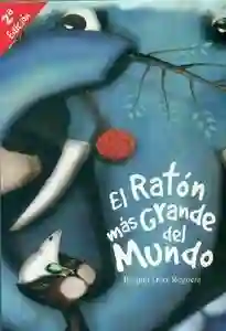 El ratón más grande del mundo