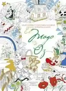 El mago de Oz "Un divertido cuento para colorear."
